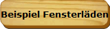 Beispiel Fensterlden